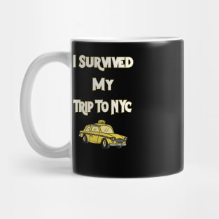 i survived my trip to nyc Mug